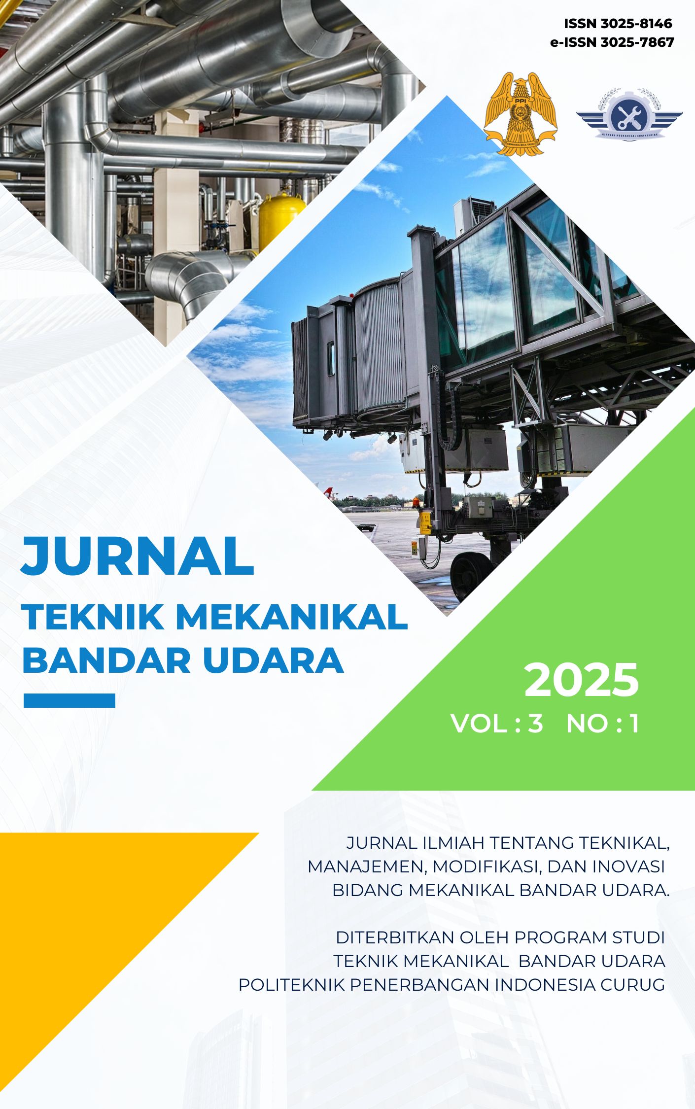 					View Vol. 3 No. 1 (2025): JURNAL TEKNIK MEKANIKAL BANDAR UDARA
				