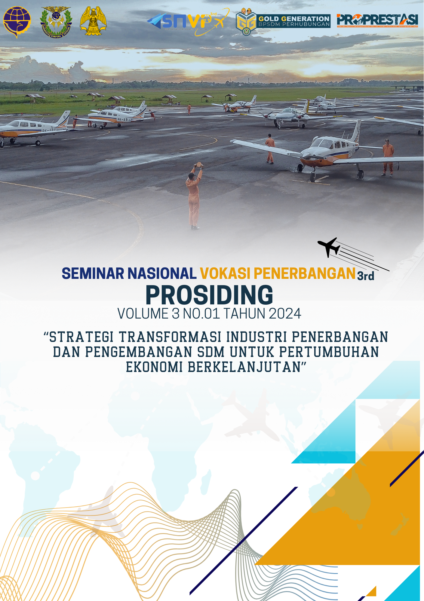 					View Vol. 3 No. 01 (2024): Prosiding Seminar Nasional Vokasi Penerbangan (SNVP) 2024
				
